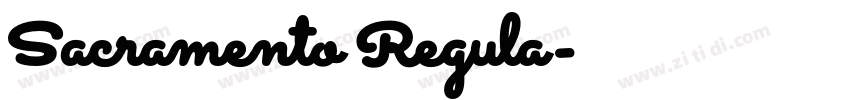 Sacramento Regula字体转换 Sacramento Regula字体转换
